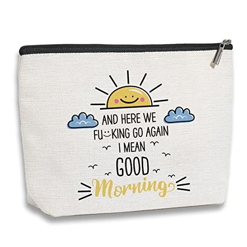 Funny Makeup Bag for Women - Sarcastic Gag Gifts