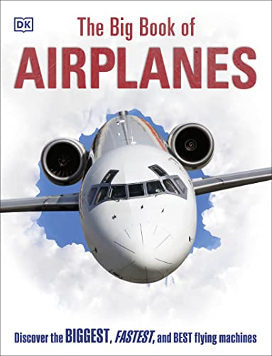 The Big Book of Airplanes - A Must-Have for Aviation Enthusiasts