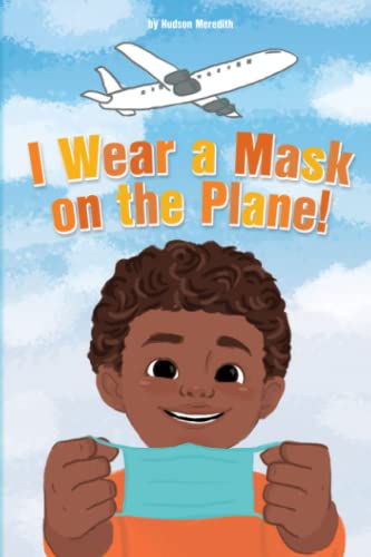 I Wear a Mask on the Plane! Picture Book