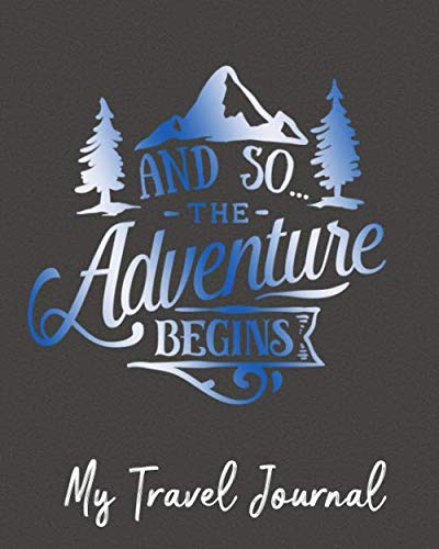 Adventure Begins Travel Journal
