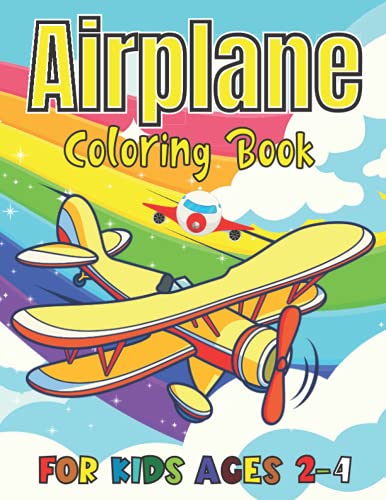 Airplane Coloring Book for Kids Ages 2-4: Perfect Gift for Young Artists